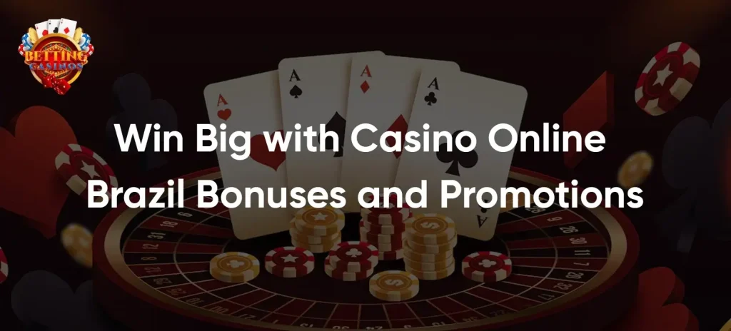 Casino Online Brazil Bonuses and Promotions