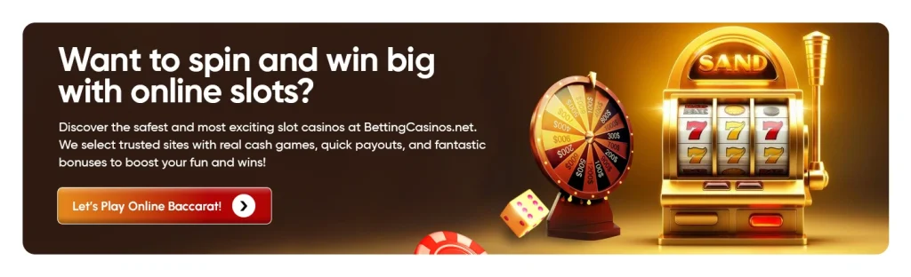 Want to spin and win big with online slots? Discover the safest and most exciting slot casinos at BettingCasinos.net. We select trusted sites with real cash games, quick payouts, and fantastic bonuses to boost your fun and wins! Let’s Spin the Slot!